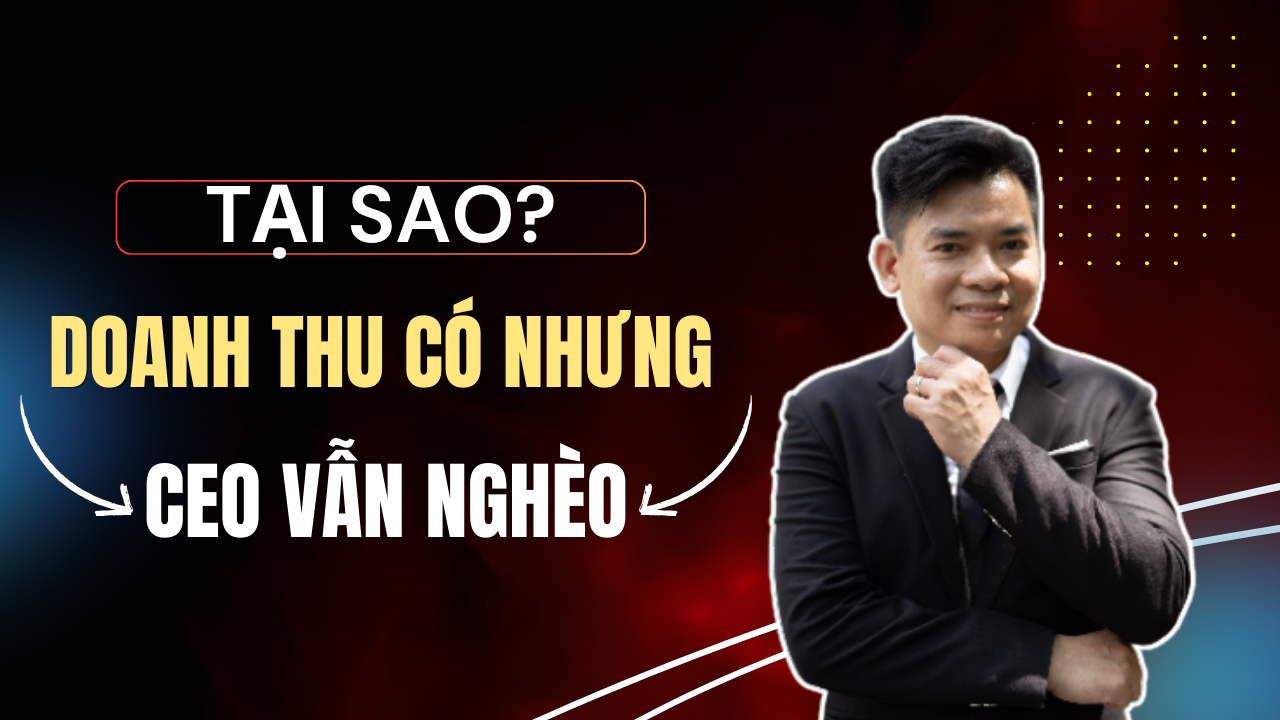 ALT: Doanh Thu Có Nhưng CEO Vẫn Nghèo – Sai Lầm Vận Hành Của CEO| Tư Duy CEO Strategic Clarity