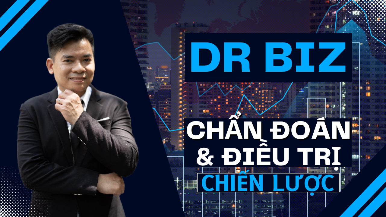 ALT: Dr Biz - Bác Sỹ Doanh Nghiệp Cho CEO